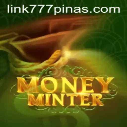 MoneyMinter: The Exciting World of Virtual Treasure and the 777pinas Factor